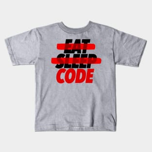 Eat Sleep Code – Programmer Humor Quote Kids T-Shirt